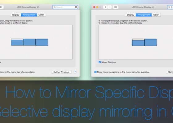 How to mirror specific displays or monitors in OS X