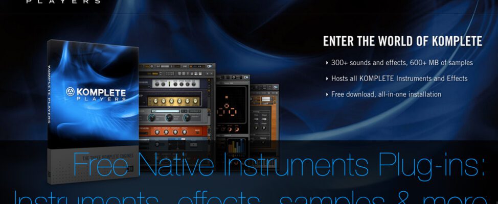 Free Native Instruments Plug-ins for your DAW
