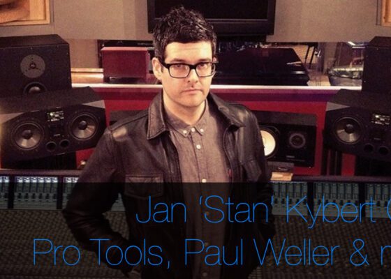 Jan 'Stan' Kybert talks to create pro about Paul Weller pro tools mac pros massive attack and more